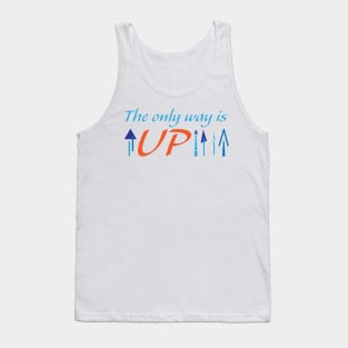 The only way is UP Tank Top